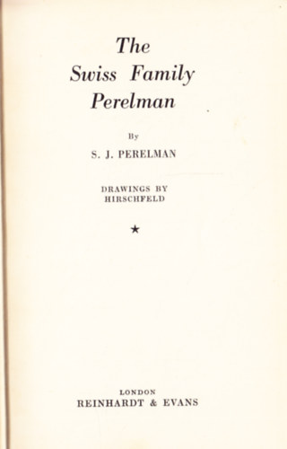 S.J. Perelman - The Swiss Family Perelman