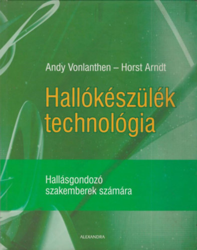Hallókészülék technológia