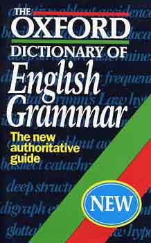S.-Weiner, E. Chalker - The Oxford dictionary of English grammar