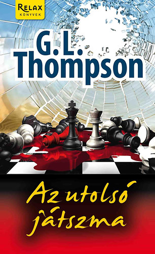 G. L. Thompson - Az utols jtszma