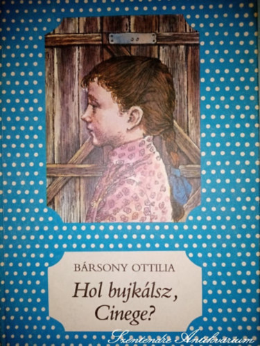 Hol bujklsz, Cinege? - Marton Magda illusztrciival (pttys knyvek)