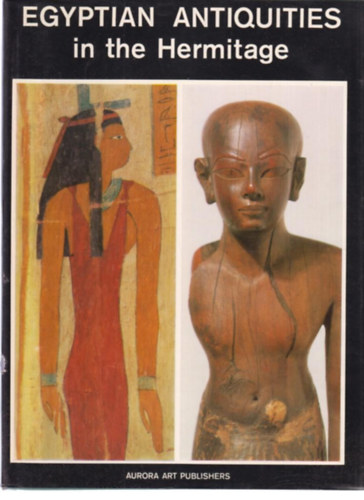 Aurora Art Publishers - Egyptian Antiquities in the Hermitage
