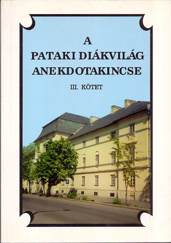 A pataki dikvilg anekdotakincse III.