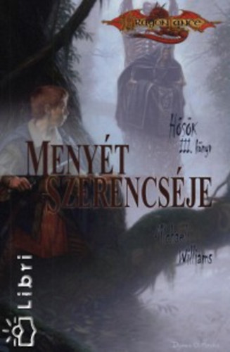 Meny�t szerencs�je (Dragon Lance)