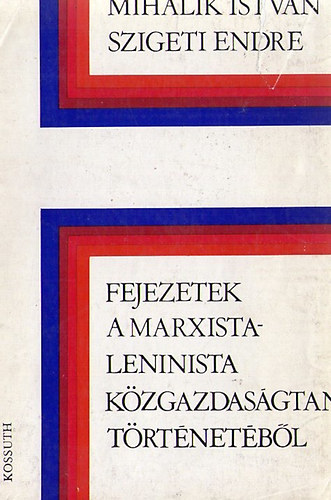 Fejezetek a marxista-leninsta kzgazdasgtan trtnetbl