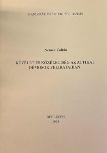 Nemes Zoltn - Kzlet s kzletisg az attikai dmonosok felirataiban