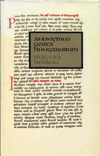 Pais Dezs�  (ford.) - Anonymus: Gesta Hungarorum