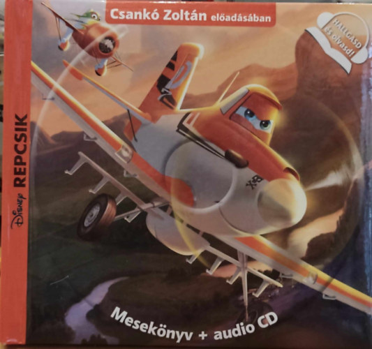 Disney: Repcsik - Hallgasd s olvasd! - Meseknyv (CD lemez nlkl!!!)