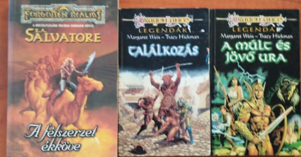 3db Fantasy k�nyv:A f�lszerzet �kk�ve,Dragonlance: A m�lt �s j�v� ura+Tal�lkoz�s