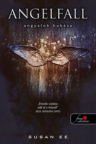 Angelfall - Angyalok buksa