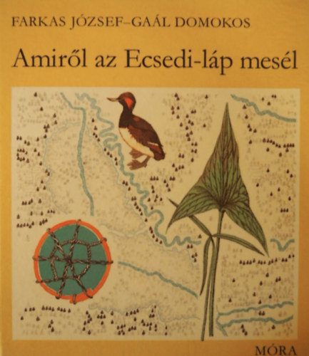 Farkas Jzsef - Gal Domokos - Amirl az Ecsedi-lp mesl (Gal Domokos rajzaival)