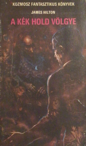 A K�k Hold v�lgye - TUDOM�NYOS FANTASZTIKUS REG�NY