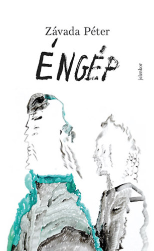 Závada Péter - Éngép