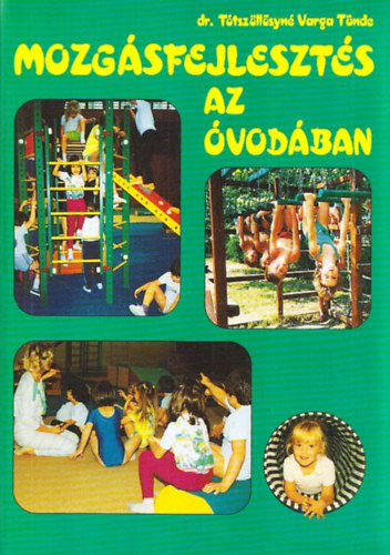 Mozgsfejleszts az vodban