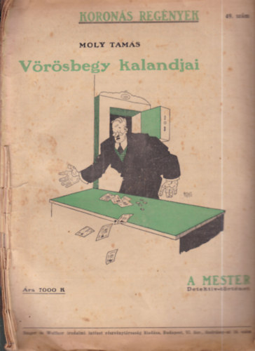 V�r�sbegy kalandjai: A mester - Detekt�v-t�rt�net (Koron�s reg�nyek) - 1.kiad�s