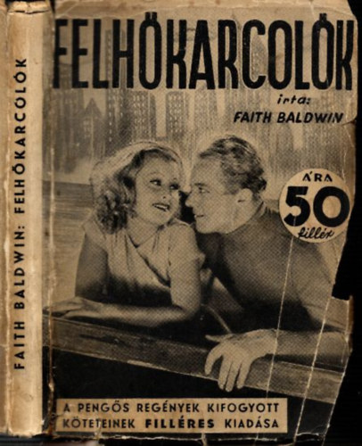 Felhkarcolk (Flpengs regnyek)