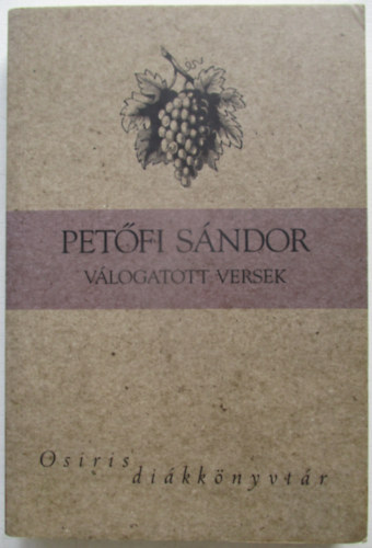 Petfi Sndor vlogatott versek - Osiris dikknyvtr