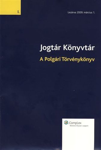 Jablonszky Lszl  (fszerk.) - Jogtr Knyvtr I. - A Polgri Trvnyknyv