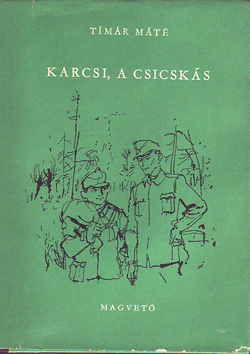 Karcsi, a csicsks