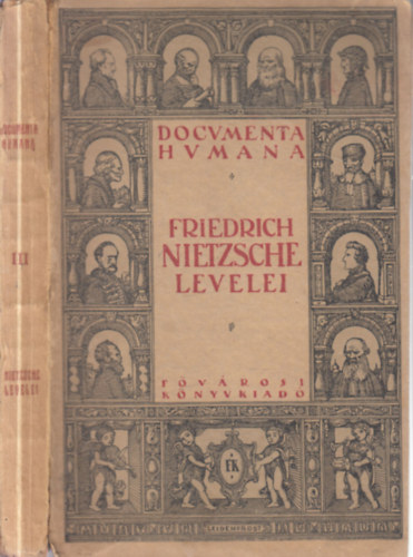 Friedrich Nietzsche levelei 1863-1889 (Documenta Humana)