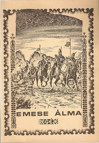 Sz�ll�si S�ndor - Emese �lma (reg�je)