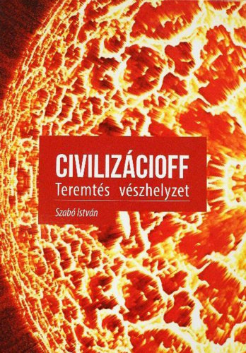 Civiliz�cioff - Teremt�s v�szhelyzet