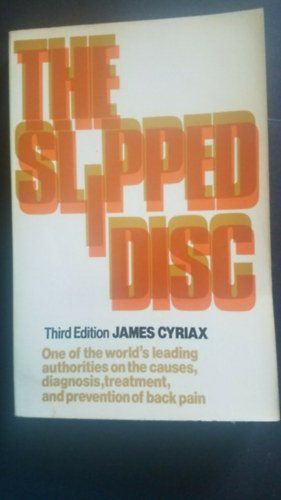 James Cyriax - The Slipped Disc