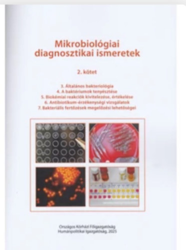 Mikrobiol�giai diagnosztikai ismeretek 2.