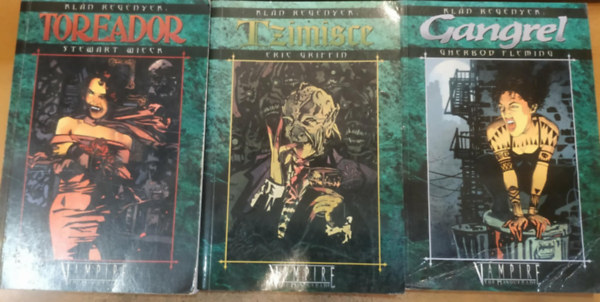 3 db Kl�n reg�ny I-III.: Toreador + Tzimisce + Gangrel (Vampire - The Masquerade)