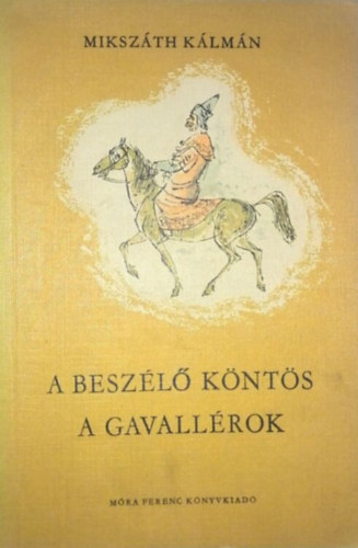 A beszl knts - A gavallrok