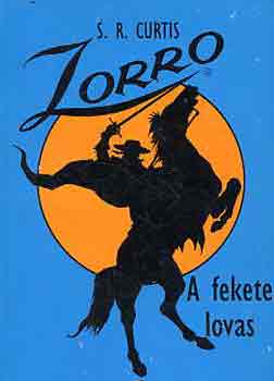 Zorro, a fekete lovas