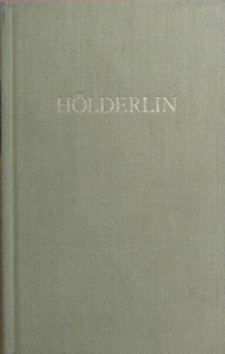 H�lderlins Werke I-II