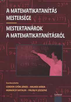 A matematikatants mestersge - Mestertanrok a matematikatantsrl