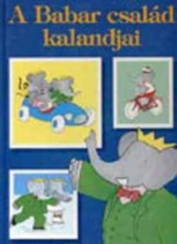 A Babar csald kalandjai - t izgalmas trtnet