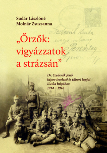 Sudr Lszln Molnr Zsuzsanna - rzk: vigyzzatok a strzsn
