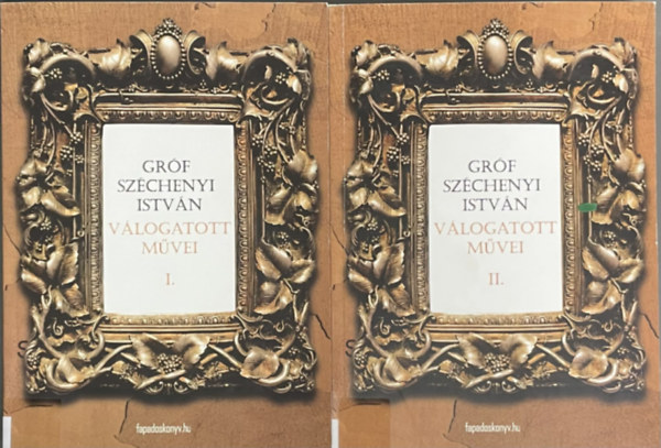 Gr�f Sz�chenyi Istv�n v�logatott m�vei I. - II. (I.: Hitel, Vil�g, St�dium, �ti rajzok - II.: Kelet n�pe, Politikai programt�red�kek, Sz�chenyi-aforizm�k, Sz�chenyi irodalom)