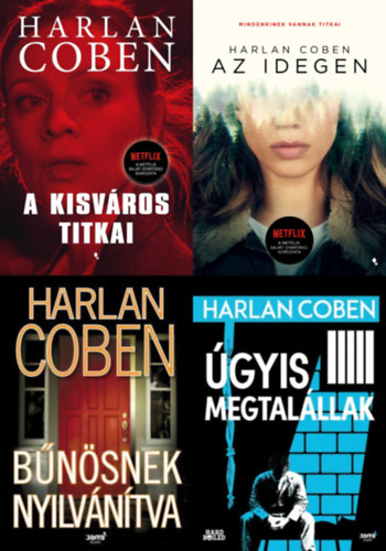 4 db Harlan Coben krimi: A kisv�ros titkai + B�n�snek nyilv�n�tva + �gyis megtal�llak + Az idegen