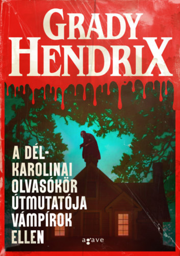 A d�l-karolinai olvas�k�r �tmutat�ja v�mp�rok ellen