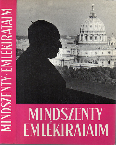 Mindszenty J�zsef - Eml�kirataim..