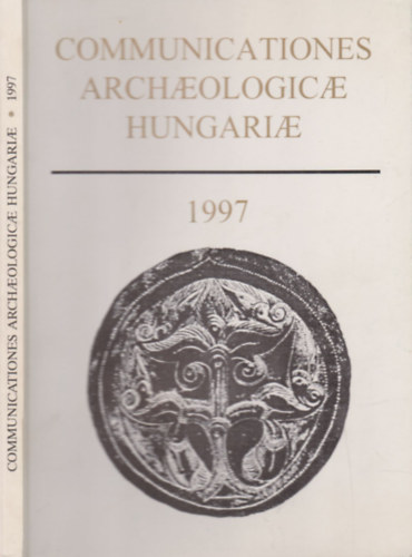 Communicationes archaeologicae Hungariae 1997