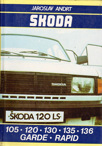 Skoda 105, 120, 130, 135, 136, Garde, Rapid
