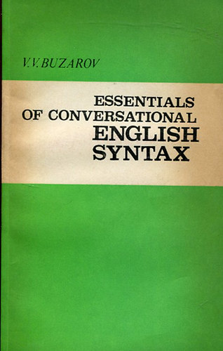 Essentials of Conversational English Syntax