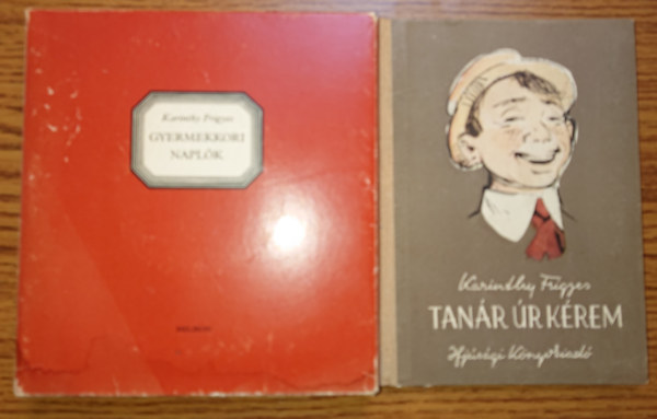 2 ktet Karinthy Frigyestl: Gyermekkori naplk, Tanr r krem