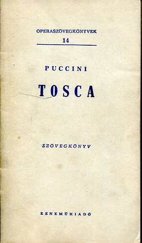 Tosca (Operaszvegknyvek 14.)