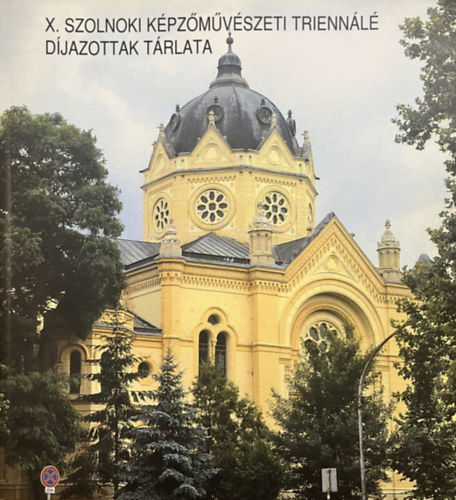 X. Szolnoki K�pz�m�v�szeti Trienn�l� d�jazottak t�rlata