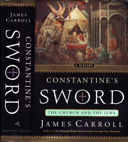 Constantine's Sword. The Church and the Jews