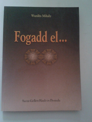 Fogadd el... II. ktet