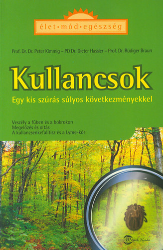 Kullancsok - Egy kis sz�r�s s�lyos k�vetkezm�nyekkel