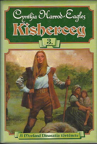 Kisherceg- A Morland Dinasztia trtnete 3.