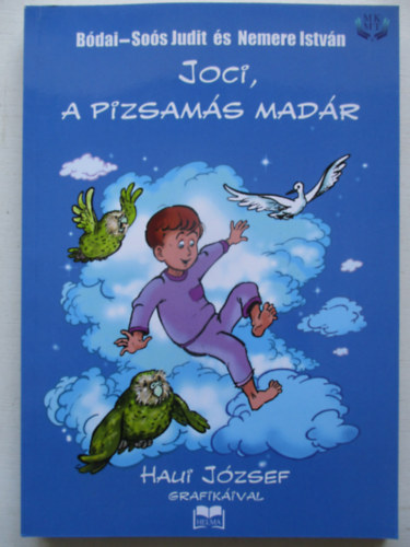 Bdai-Sos Judit Nemere Istvn - Joci a pizsams madr